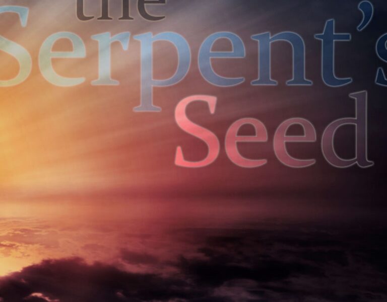 The serpent’s seed